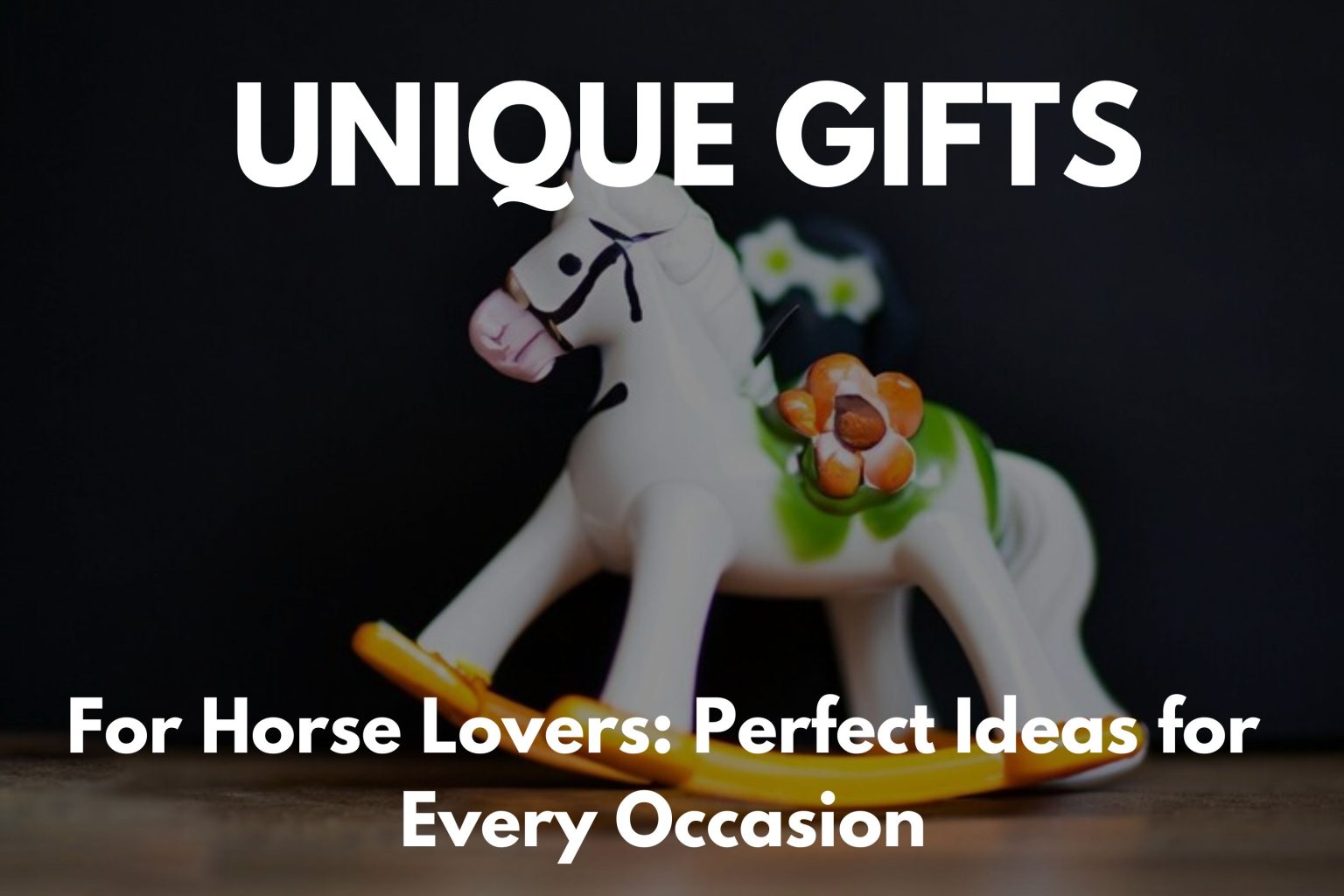 Unique gifts for horse lovers